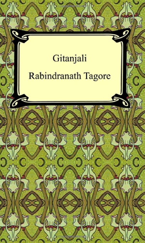 Rabindranath Tagore, Gitanjali - The Culturium