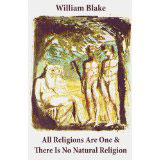 William Blake, All Religions Are One - The Culturium