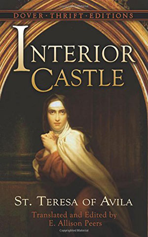 Teresa of Avila, The Interior Castle - The Culturium