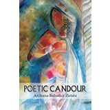 Archana Bahadur Zutshi, Poetic Candour - The Culturium