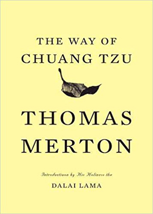 Thomas Merton, The Way of Chuang Tzu - The Culturium