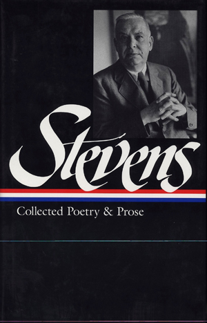 Wallace Stevens, Collected Poetry and Prose - The Culturium