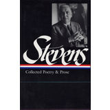 Wallace Stevens, Collected Poetry and Prose - The Culturium