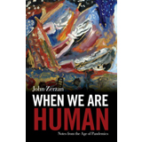 John Zerzan, When We Are Human - The Culturium