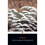 Matsuo Basho, The Narrow Road to the Deep North - The Culturium