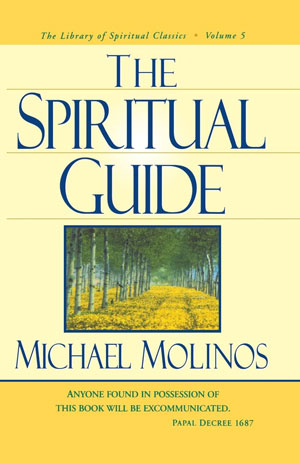 Michael Molinos, The Spiritual Guide - The Culturium