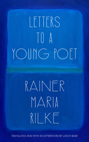 Rilke, Letter to a Young Poet - The Culturium