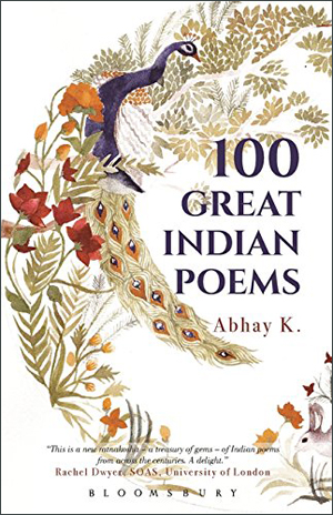 Abhay K., 100 Great Indian Poems - The Culturium
