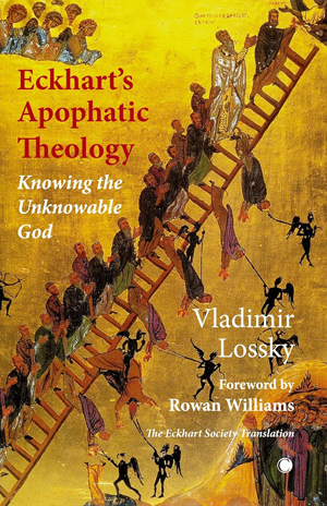 Vladimir Lossky, Eckhart's Apophatic Theology - The Culturium