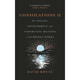 David Whyte, Consolations II - The Culturium