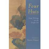 Burton Watson, Four Huts - The Culturium