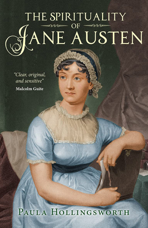 Paula Hollingsworth, The Spirituality of Jane Austen - The Culturium