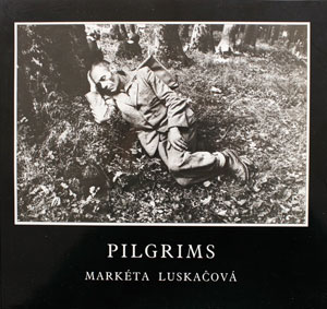 Marketa Luskacova, Pilgrims - The Culturium