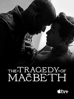 Joel Coen, The Tragedy of Macbeth - The Culturium