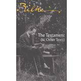 Rainer Maria Rilke, The Testament - The Culturium