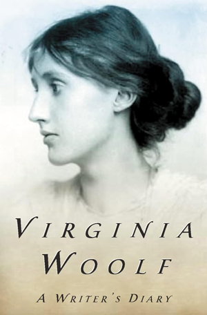 Virginia Woolf, A Writer's Dairy - The Culturium