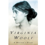 Virginia Woolf, A Writer's Dairy - The Culturium